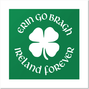 Erin Go Bragh Ireland Forever Posters and Art